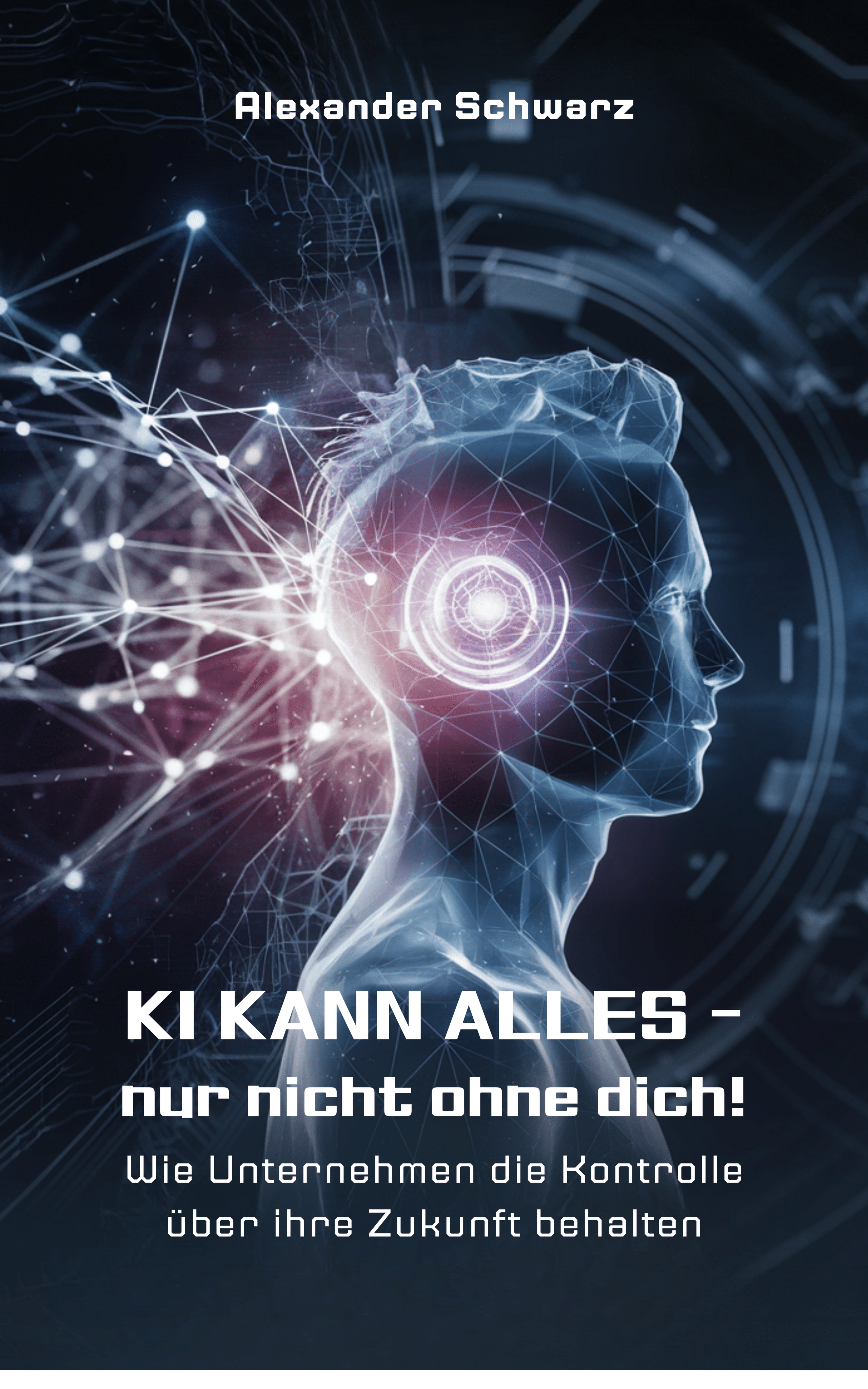 Buchcover KI kann alles – nur nicht ohne dich